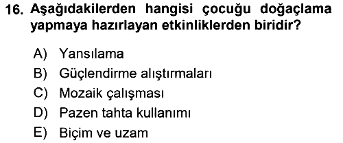 Okulöncesinde Yaratıcılık 2015-2016 Dönem Sonu Sınavı - 16. soru