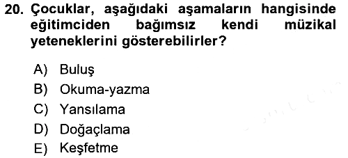 Okulöncesinde Yaratıcılık 2016-2017 Dönem Sonu Sınavı - 20. soru