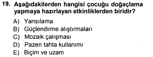 Okulöncesinde Yaratıcılık 2014-2015 Tek Ders Sınavı - 19. soru