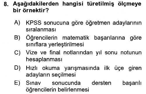 Ölçme Ve Değerlendirme 2016-2017 3 Ders Sınavı - 8. soru