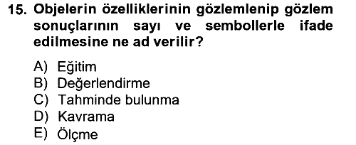 Ölçme Ve Değerlendirme 2012-2013 Ara Sınav - 15. soru