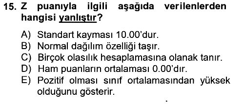 Ölçme Ve Değerlendirme 2012-2013 Dönem Sonu Sınavı - 15. soru