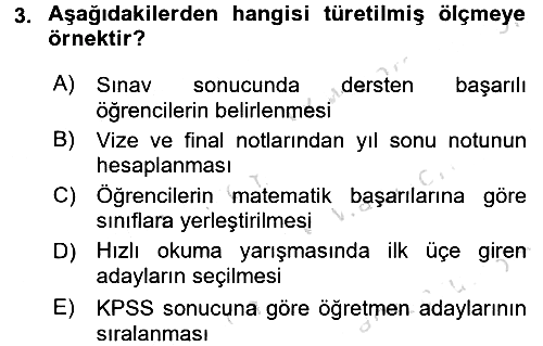 Ölçme Ve Değerlendirme 2015-2016 Dönem Sonu Sınavı - 3. soru