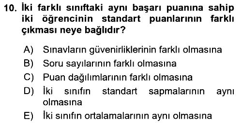 Ölçme Ve Değerlendirme 2016-2017 Dönem Sonu Sınavı - 10. soru