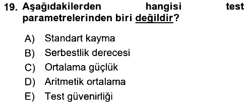Ölçme Ve Değerlendirme 2016-2017 Dönem Sonu Sınavı - 19. soru