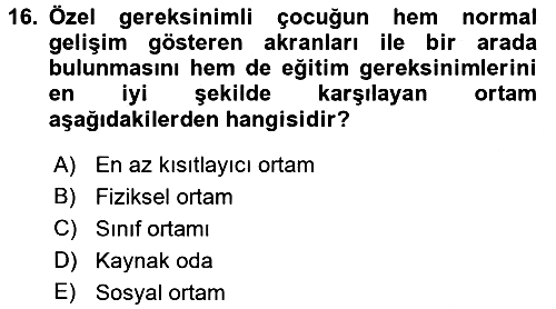 Özel Öğretim Yöntemleri 2 2016-2017 3 Ders Sınavı - 16. soru