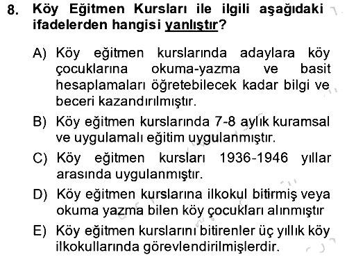 Türk Eğitim Tarihi 2013-2014 Tek Ders Sınavı - 8. soru