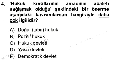 Hukukun Temel Kavramları 1 2014-2015 Ara Sınav - 4. soru