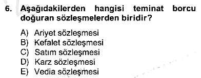 Hukukun Temel Kavramları 2 2012-2013 Ara Sınav - 6. soru