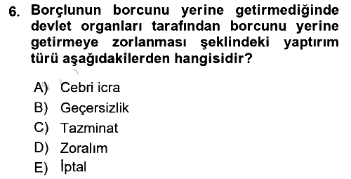 Hukukun Temel Kavramları 2 2021-2022 Yaz Okulu Sınavı - 6. soru