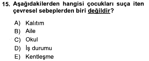 Kriminoloji 2017-2018 Dönem Sonu Sınavı - 15. soru