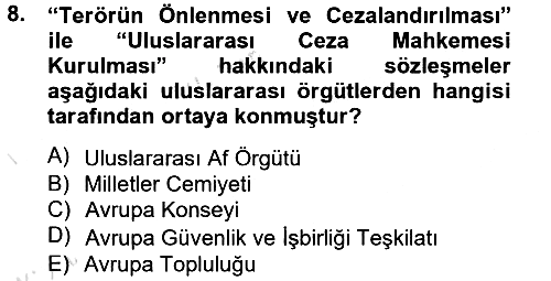 Özel Güvenlik Hizmetlerinde Güvenlik Önlemleri 2014-2015 Tek Ders Sınavı - 8. soru