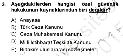 Özel Güvenlik Hukuku 1 2014-2015 Ara Sınav - 3. soru