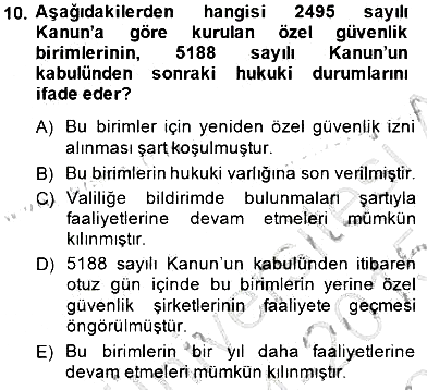 Özel Güvenlik Hukuku 1 2014-2015 Dönem Sonu Sınavı - 10. soru