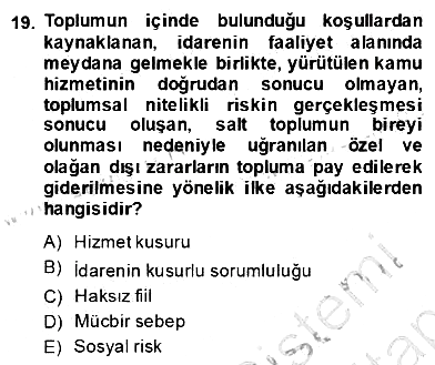 Özel Güvenlik Hukuku 2 2013-2014 Dönem Sonu Sınavı - 19. soru