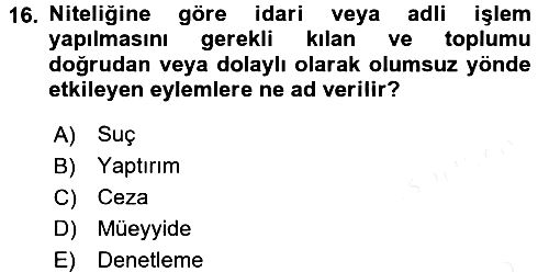 Özel Güvenlik Meslek Etiği 2017-2018 Ara Sınav - 16. soru