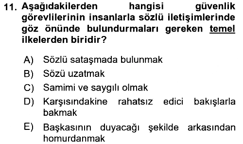 Özel Güvenlik Meslek Etiği 2016-2017 Dönem Sonu Sınavı - 11. soru