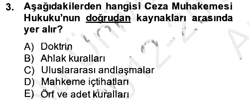 Temel Ceza Muhakemesi Hukuku Bilgisi 2012-2013 Ara Sınav - 3. soru