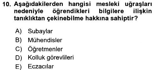 Temel Ceza Muhakemesi Hukuku Bilgisi 2017-2018 Dönem Sonu Sınavı - 10. soru