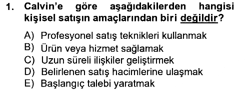 Kişisel Satış Teknikleri 2012-2013 Dönem Sonu Sınavı - 1. soru