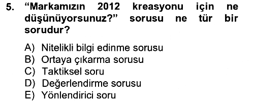 Kişisel Satış Teknikleri 2012-2013 Dönem Sonu Sınavı - 5. soru