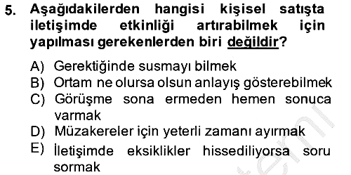 Kişisel Satış Teknikleri 2014-2015 Dönem Sonu Sınavı - 5. soru