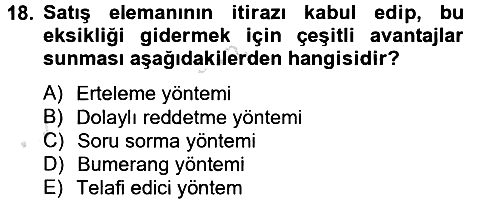 Kişisel Satış Teknikleri 2014-2015 Tek Ders Sınavı - 18. soru