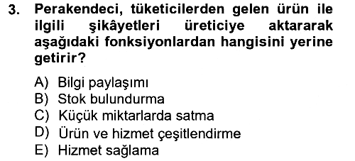 Perakendeciliğe Giriş 2012-2013 Ara Sınav - 3. soru