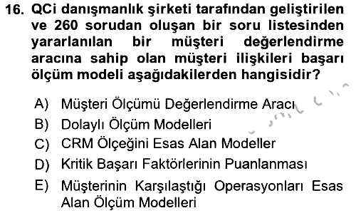 Perakendecilikte Müşteri İlişkileri Yönetimi 2016-2017 3 Ders Sınavı - 16. soru