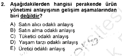 Perakendecilikte Ürün Yönetimi 2013-2014 Tek Ders Sınavı - 2. soru