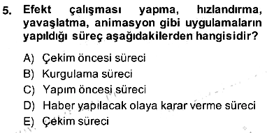 Radyo ve Televizyon Haberciliği 2013-2014 Ara Sınav - 5. soru