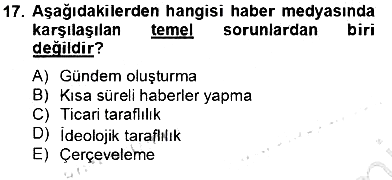 Radyo ve Televizyon Haberciliği 2012-2013 Dönem Sonu Sınavı - 17. soru