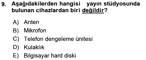 Radyo ve Televizyon Programcılığının Temel Kavramları 2015-2016 Ara Sınav - 9. soru