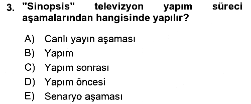 Radyo ve Televizyon Programcılığının Temel Kavramları 2017-2018 Ara Sınav - 3. soru