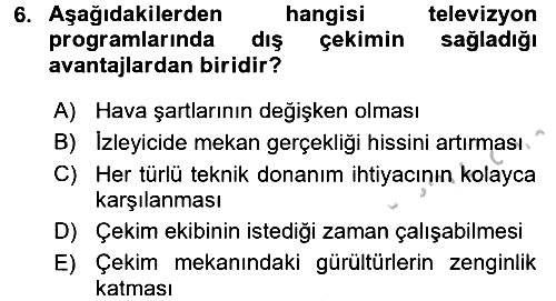 Radyo ve Televizyon Stüdyoları 2016-2017 3 Ders Sınavı - 6. soru