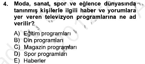 Radyo ve Televizyon Stüdyoları 2012-2013 Ara Sınav - 4. soru