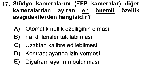 Radyo ve Televizyon Stüdyoları 2016-2017 Ara Sınav - 17. soru