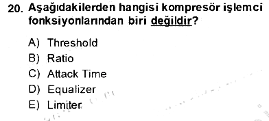 Radyo ve Televizyon Tekniği 2013-2014 Ara Sınav - 20. soru