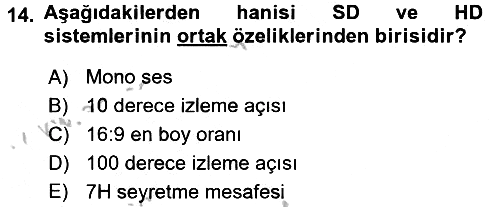 Radyo ve Televizyon Yayıncılığı 2016-2017 3 Ders Sınavı - 14. soru
