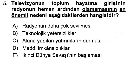 Radyo ve Televizyon Yayıncılığı 2017-2018 3 Ders Sınavı - 5. soru