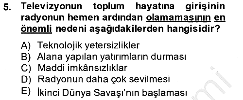 Radyo ve Televizyon Yayıncılığı 2014-2015 Ara Sınav - 5. soru