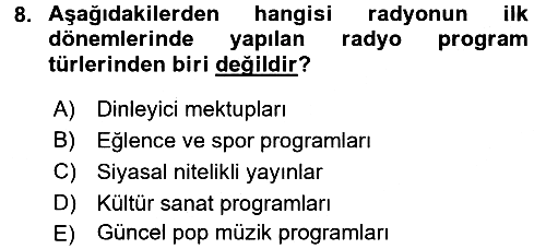 Radyo ve Televizyon Yayıncılığı 2016-2017 Ara Sınav - 8. soru