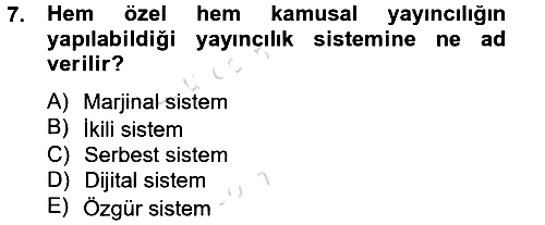 Radyo ve Televizyon Yayıncılığı 2014-2015 Tek Ders Sınavı - 7. soru