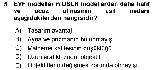 Sayısal Fotoğraf Makineleri 2017-2018 Ara Sınav - 5. soru