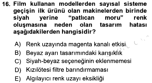 Sayısal Fotoğraf Makineleri 2017-2018 Ara Sınav - 16. soru