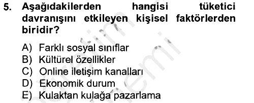 Sağlık Hizmetleri Pazarlaması 2012-2013 Ara Sınav - 5. soru