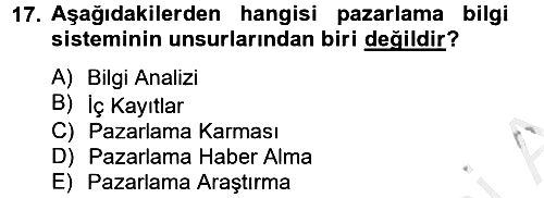 Sağlık Hizmetleri Pazarlaması 2012-2013 Ara Sınav - 17. soru