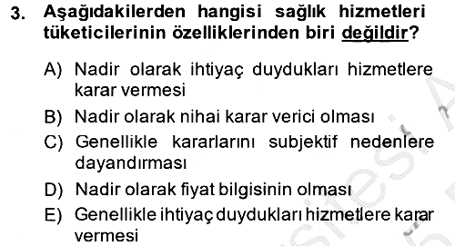 Sağlık Hizmetleri Pazarlaması 2014-2015 Ara Sınav - 3. soru