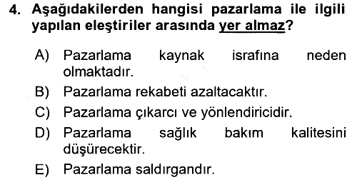 Sağlık Hizmetleri Pazarlaması 2015-2016 Ara Sınav - 4. soru