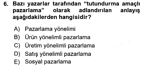 Sağlık Hizmetleri Pazarlaması 2015-2016 Ara Sınav - 6. soru